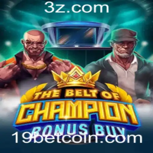 Explorando o Fascinante Mundo de TheBeltOfChampionBonusBuy no 19bet